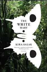 Book cover of The White Mary by Kira Salak
