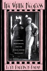 Book cover of The White Negress by Lori Harrison-Kahan