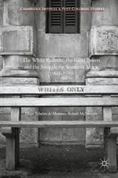 Book cover of The White Redoubt, the Great Powers and the Struggle for Southern Africa, 1960–1980 by Filipe Ribeiro de Meneses