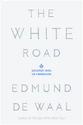 Book cover of The White Road by Lynn Flewelling