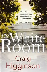 Book cover of The White Room by Craig Higginson