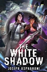 Book cover of The White Shadow by Joseph Asphahani