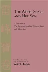 Book cover of The White Snake and Her Son by Wilt L. Idema