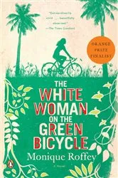Book cover of The White Woman on the Green Bicycle by Monique Roffey