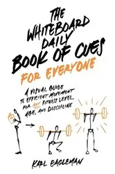 Book cover of The Whiteboard Daily Book of Cues for Everyone by Karl Eagleman