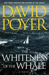 Book cover of The Whiteness of the Whale by David Poyer