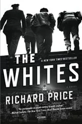 Book cover of The Whites by Richard Price