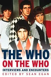 Book cover of The Who on the Who by Sean Egan
