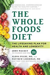 Book cover of The Whole Foods Diet by John Mackey