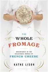 Book cover of The Whole Fromage by N/A