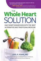 Book cover of The Whole Heart Solution by Kahn, MD, Joel K.