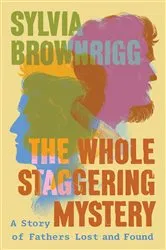 Book cover of The Whole Staggering Mystery by Unknown