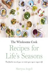 Book cover of The Wholesome Cook by Martyna Angell