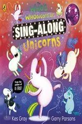 Book cover of The Who's Whonicorn of Sing-along Unicorns by Kes Gray