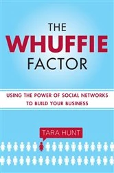Book cover of The Whuffie Factor by Tara Hunt