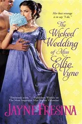 Book cover of The Wicked Wedding of Miss Ellie Vyne by Jayne Fresina