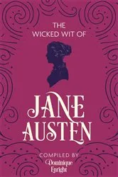 Book cover of The Wicked Wit of Jane Austen by Unknown