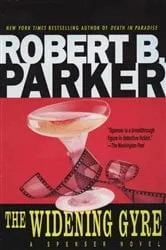 Book cover of The Widening Gyre by Robert B. Parker