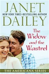 Book cover of The Widow and the Wastrel by Janet Dailey