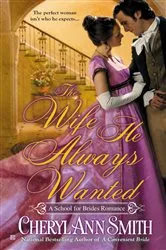 Book cover of The Wife He Always Wanted by Cheryl Ann Smith