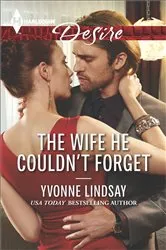 Book cover of The Wife He Couldn't Forget by Yvonne Lindsay