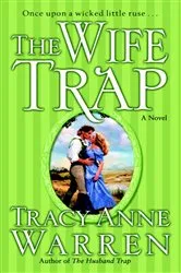 Book cover of The Wife Trap by Tracy Anne Warren