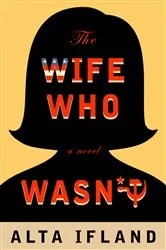 Book cover of The Wife Who Wasn't by Alta Ifland