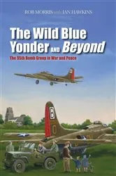Book cover of The Wild Blue Yonder and Beyond by Robert Morris