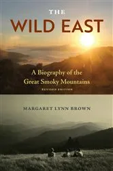 Book cover of The Wild East (2nd ed.) by Margaret Lynn Brown