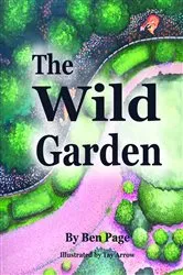 Book cover of The Wild Garden by Ben Page