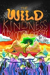 Book cover of The Wild Kindness by Bett Williams