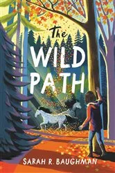 Book cover of The Wild Path by Sarah R. Baughman