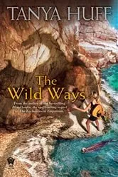 Book cover of The Wild Ways by Tanya Huff