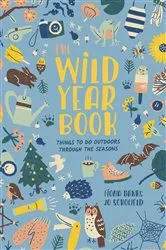 Book cover of The Wild Year Book by Fiona Danks