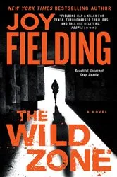 Book cover of The Wild Zone by Joy Fielding
