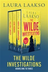Book cover of The Wilde Investigations Books One to Three by Laura Laakso