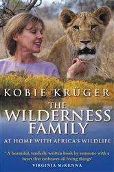 Book cover of The Wilderness Family by Kobie Kruger