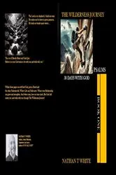 Book cover of THE WILDERNESS JOURNEY; PSALMS BOOK ONE by NATHAN  T WHITE