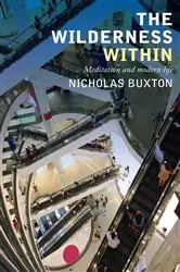 Book cover of The Wilderness Within by Nicholas Buxton