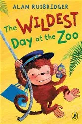 Book cover of The Wildest Day at the Zoo by Alan Rusbridger