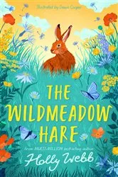 Book cover of The Wildmeadow Hare by Holly Webb