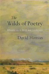 Book cover of The Wilds of Poetry by David Hinton