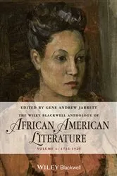 Book cover of The Wiley Blackwell Anthology of African American Literature, Volume 1 by Gene Andrew Jarrett
