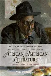 Book cover of The Wiley Blackwell Anthology of African American Literature, Volume 2 by Gene Andrew Jarrett