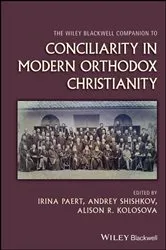 Book cover of The Wiley Blackwell Companion to Conciliarity in Modern Orthodox Christianity by Irina Paert