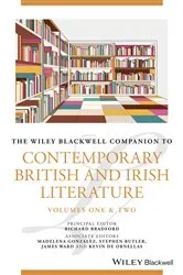 Book cover of The Wiley Blackwell Companion to Contemporary British and Irish Literature by Richard Bradford
