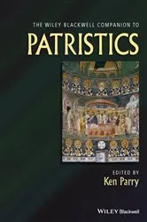 Book cover of The Wiley Blackwell Companion to Patristics by Ken Parry