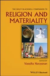 Book cover of The Wiley Blackwell Companion to Religion and Materiality by Vasudha Narayanan