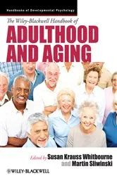 Book cover of The Wiley-Blackwell Handbook of Adulthood and Aging by Susan K. Whitbourne
