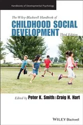 Book cover of The Wiley-Blackwell Handbook of Childhood Social Development (3rd ed.) by Peter K. Smith